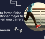 Valora tu forma física para gestionar mejor tu esfuerzo en una carrera