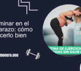 Caminar en el embarazo: cómo hacerlo bien