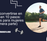 Cómo convertirse en atleta en 10 pasos: consejos para mujeres (primera parte)