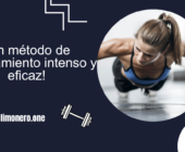 ¡Un método de entrenamiento intenso y eficaz!