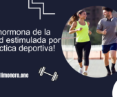 ¡La hormona de la felicidad estimulada por la práctica deportiva!
